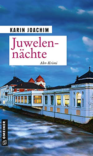 Juwelennächte: Kriminalroman (Tatortfotografin Jana Vogt) (Kriminalromane im GMEINER-Verlag) von Gmeiner-Verlag
