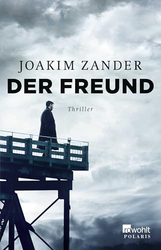 Der Freund: Thriller aus Schweden