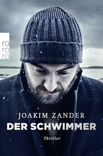 Der Schwimmer: Thriller aus Schweden