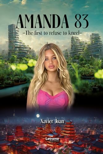 AMANDA 83: The first to refuse to kneel von Letrame
