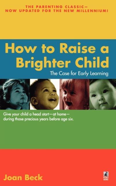 How to Raise a Brighter Child von Pocket Books