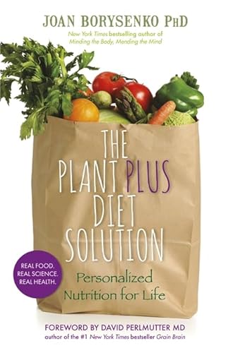 The PlantPlus Diet Solution: Personalized Nutrition For Life