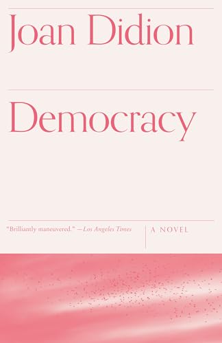 Democracy: A Novel (Vintage International) von Vintage