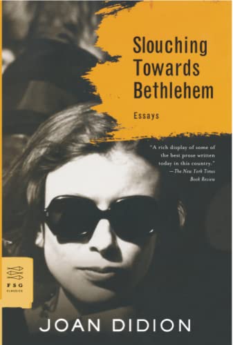 Slouching Towards Bethlehem: Essays (FSG Classics) von Macmillan USA