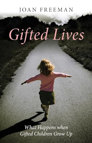 Gifted Lives: What Happens when Gifted Children Grow Up von Routledge