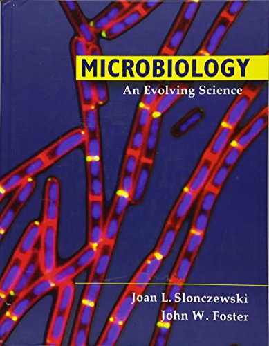 Microbiology: An Evolving Science von Norton & Company