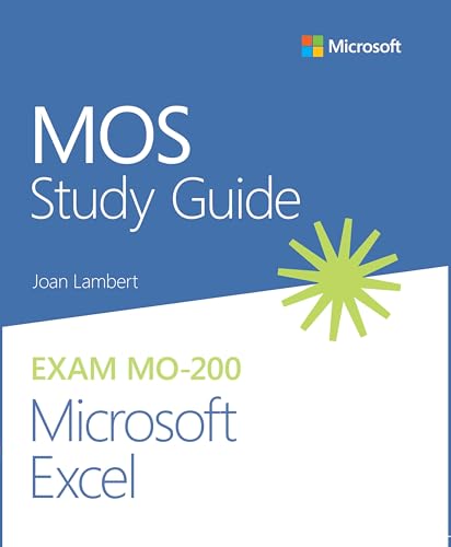 MOS Study Guide for Microsoft Excel Exam MO-200 von Microsoft Press