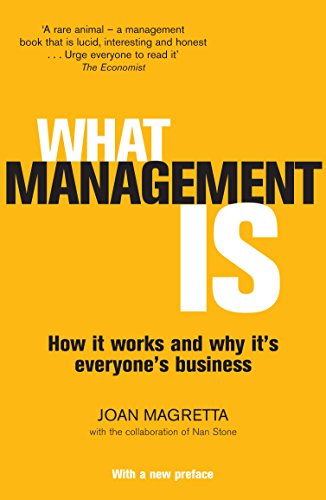 What Management Is: How it works and why it's everyone's business von Profile Books
