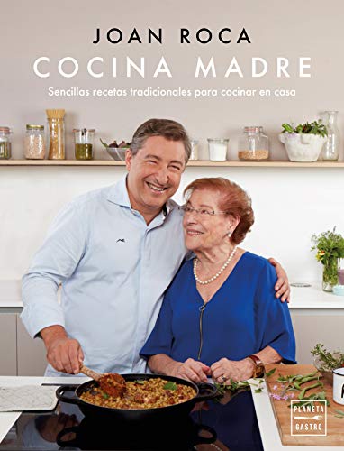 Cocina madre: Recetas sencillas y tradicionales para cocinar en casa (Grandes chefs) von Planeta Gastro