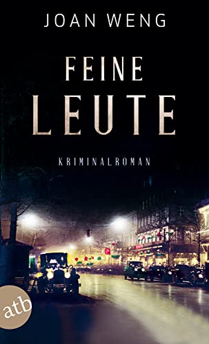Feine Leute: Kriminalroman (Paul Genzer ermittelt, Band 1) von Aufbau Tb