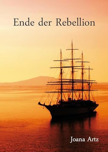 Ende der Rebellion Ende der Rebellion von Re Di Roma-Verlag