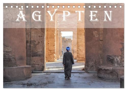 Ägypten (Tischkalender 2024 DIN A5 quer), CALVENDO Monatskalender: Ägypten - Land der Wüste und der Tempel von CALVENDO