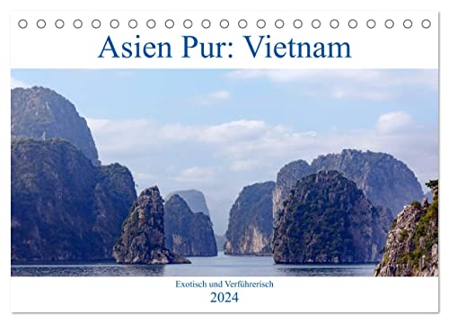 Asien Pur: Vietnam (Tischkalender 2024 DIN A5 quer), CALVENDO Monatskalender von CALVENDO