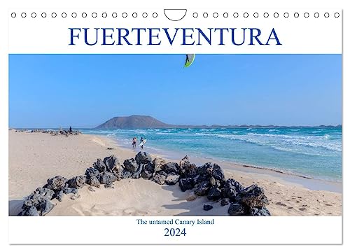 Fuerteventura, the untamed Canary Island (Wandkalender 2024 DIN A4 quer), CALVENDO Monatskalender von CALVENDO