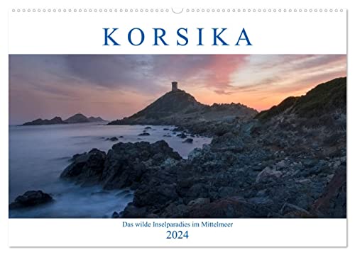 Korsika, das wilde Inselparadies im Mittelmeer (Wandkalender 2024 DIN A2 quer), CALVENDO Monatskalender