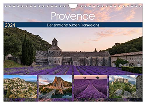 Provence, der sinnliche Süden Frankreichs (Wandkalender 2024 DIN A4 quer), CALVENDO Monatskalender von CALVENDO