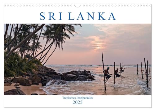 Sri Lanka, tropisches Inselparadies (Wandkalender 2025 DIN A3 quer), CALVENDO Monatskalender von CALVENDO
