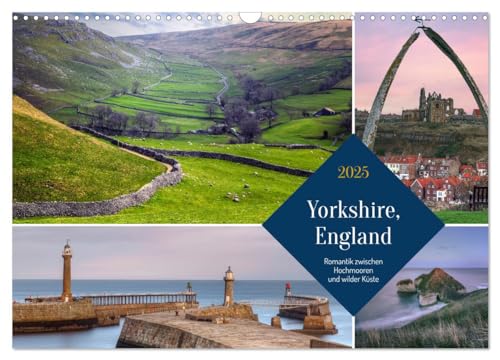 Yorkshire, England: Romantik zwischen Hochmooren und wilder Küste (Wandkalender 2025 DIN A3 quer), CALVENDO Monatskalender