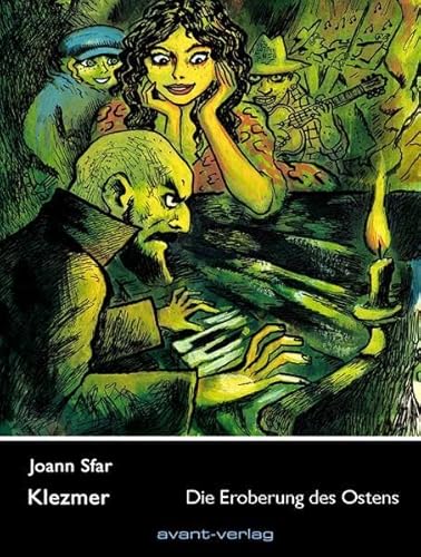 Klezmer Bd.1 : Die Eroberung des Ostens von Avant-Verlag, Berlin