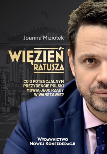 Więzień ratusza Więzień ratusza von Wydawnictwo Nowej Konfederacji