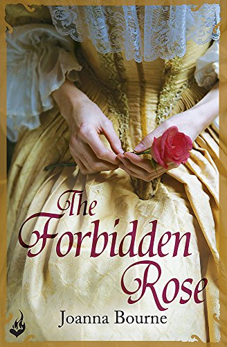 The Forbidden Rose: Spymaster 1 (A series of sweeping, passionate historical romance) von Headline Eternal