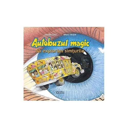 Autobuzul Magic. Sa Exploram Simturile von Portocala Albastra