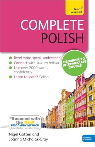Complete Polish Beginner to Intermediate Course: (Book and audio support) (Teach Yourself) von Teach Yourself