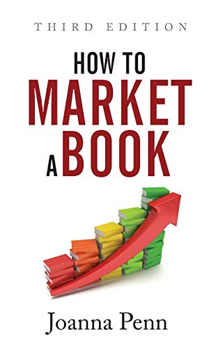 How to Market a Book Third Edition (Creative Business Books for Writers and Authors) von Curl Up Press