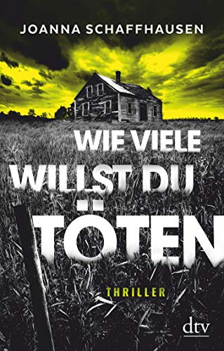 Wie viele willst du töten: Thriller (Die Ellery-Hathaway-Reihe, Band 1)