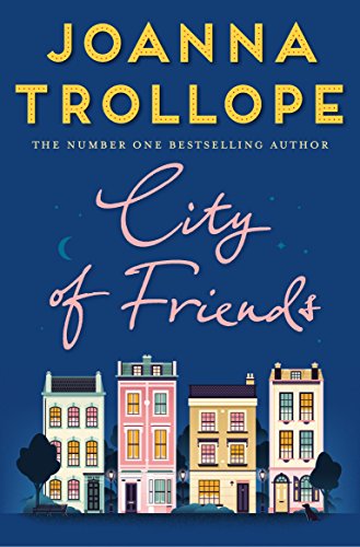 City of Friends: Nominiert: British Book Awards: Fiction Book of the Year 2018 von Pan