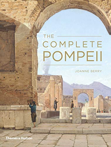 The Complete Pompeii von Thames & Hudson