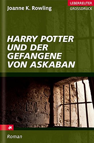 Harry Potter und der Gefangene von Askaban (Ueberreuter Grossdruck) von Ueberreuter