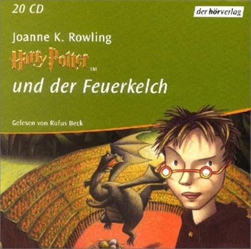 Harry Potter und der Feuerkelch: Vollständige Lesung. Sonderausgabe Harry Potter und der Feuerkelch: Vollständige Lesung. Sonderausgabe