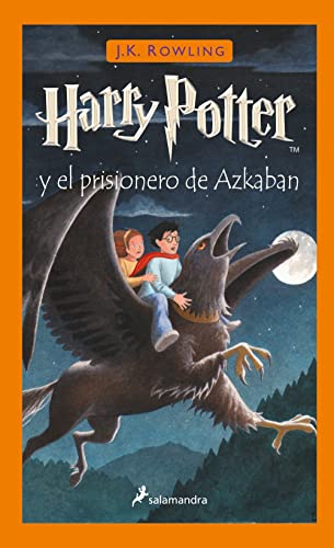 Harry Potter y el prisionero de Azkaban: Ausgezeichnet mit dem Whitbread Children's Book Award 1999 Harry Potter y el prisionero de Azkaban: Ausgezeichnet mit dem Whitbread Children's Book Award 1999 von Salamandra Infantil y Juvenil