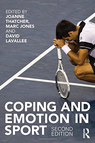 Coping and Emotion in Sport: Second Edition Coping and Emotion in Sport: Second Edition von Taylor & Francis Ltd