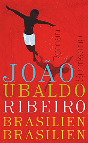 Brasilien, Brasilien: Roman von Suhrkamp Verlag AG