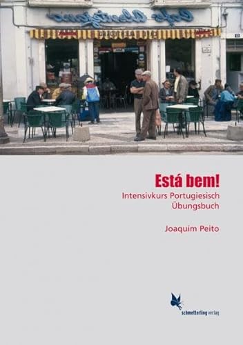 Está bem. Intensivkurs Portugiesisch. Está bem. Intensivkurs Portugiesisch.
