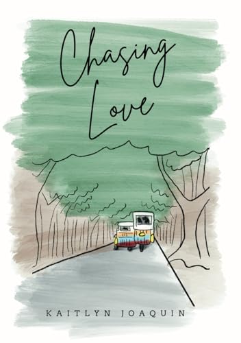 Chasing Love: Mahal Kita von Independently published