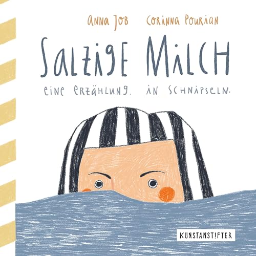 Salzige Milch: eine erzählung. in schnipseln.