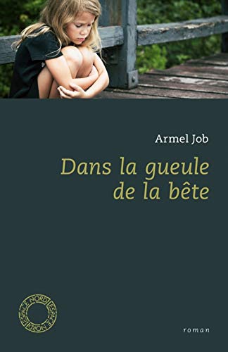 Dans la gueule de la bête