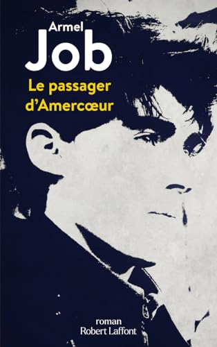 Le Passager d'Amercoeur von ROBERT LAFFONT