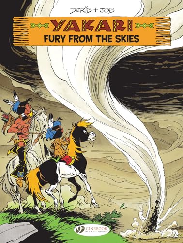 Fury from the Skies: Volume 21 (Yakari, 21)