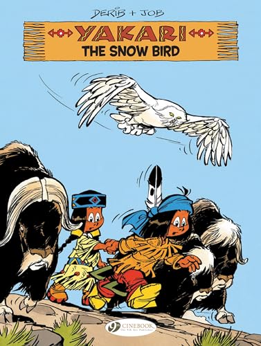 Yakari 17: The Snow Bird von Cinebook Ltd