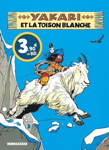 Yakari - Tome 11 - Yakari et la toison blanche / Edition spéciale (OPE ETE 2024) von LOMBARD