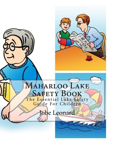 Maharloo Lake Safety Book: The Essential Lake Safety Guide For Children