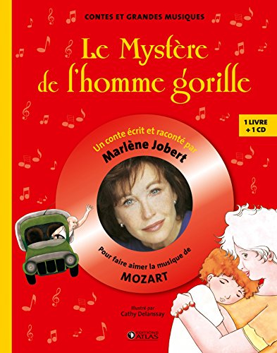 Le mystère de l'homme gorille: Livre CD - Pour faire aimer la musique de Mozart von GLENAT JEUNESSE