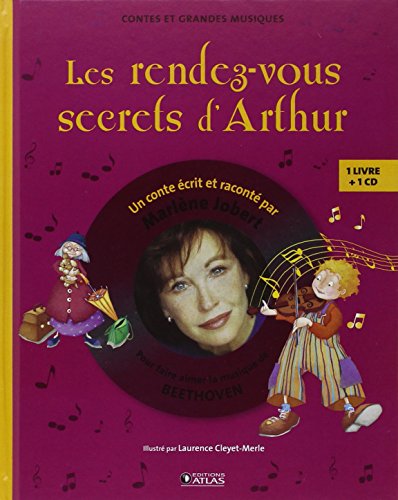 Les Rendez-vous secrets d'Arthur: Livre CD - Pour découvrir la musique de Beethoven von GLENAT JEUNESSE