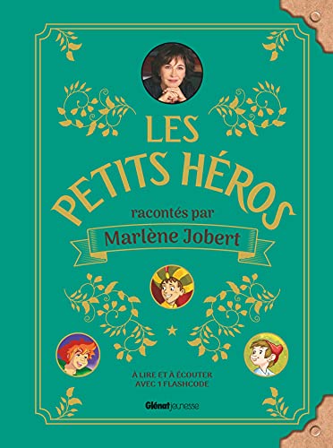 Les petits héros racontés par Marlène Jobert: Livre audio von GLENAT JEUNESSE
