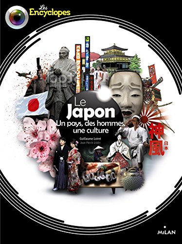 Le Japon: Un pays, des hommes, une culture
