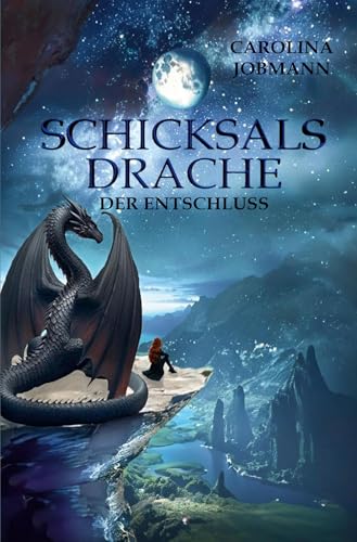 Schicksalsdrache: Der Entschluss